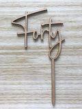 Forty | Cake topper