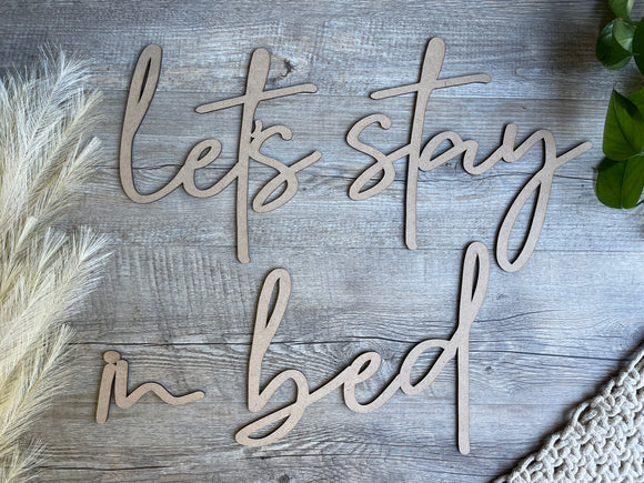 Let's stay in bed  | Wall Quote