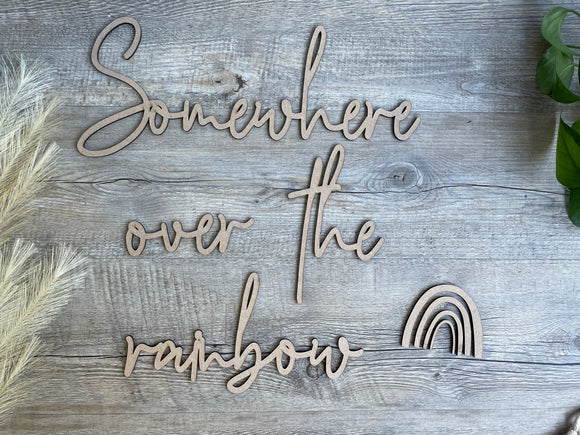 Somewhere over the rainbow  | Wall Quote