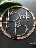 Bride to Be Hoop