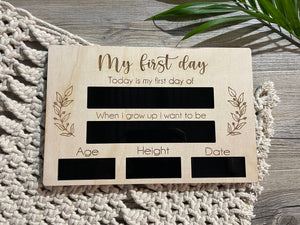 My first day/ last day of school board | Double sided