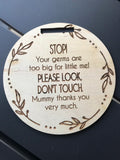 Stop your germs are too big for little me - Pram sign